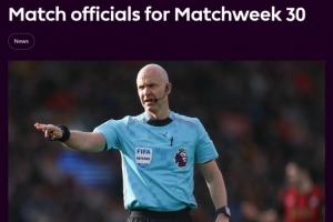 英超第30轮裁判:安东尼·泰勒执法曼联维拉 卡瓦纳执法红军热刺 配图